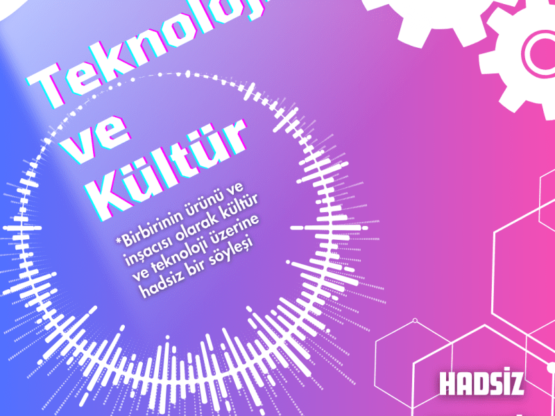 Teknoloji ve Kültür Söyleşi&nbsp;Raporu